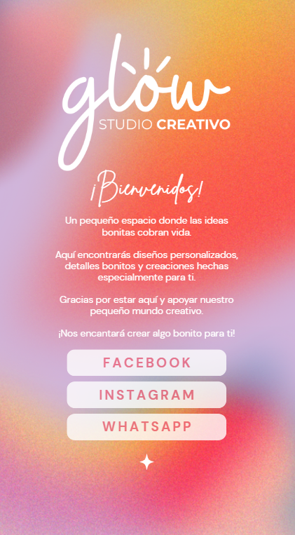 Glow Studio Creativo. Bienvenidos. Diseños personalizados y creaciones hechas especialmente para ti.